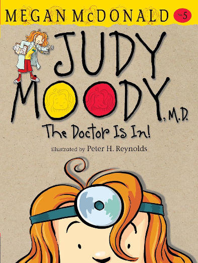 Judy Moody, M.D.: The Doctor Is In!