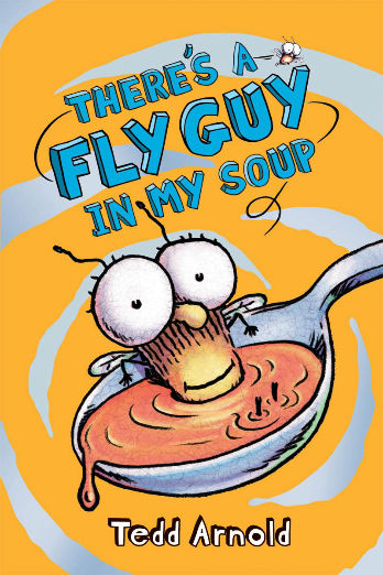 Fly Guy: There's a Fly Guy in My Soup