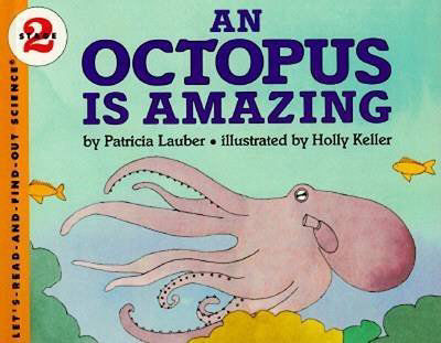 An Octopus Is Amazing