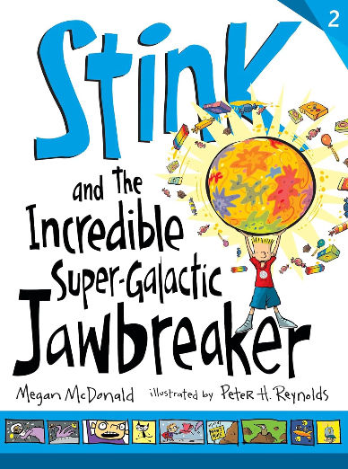 Stink and the Incredible Super-Galactic Jawbreaker