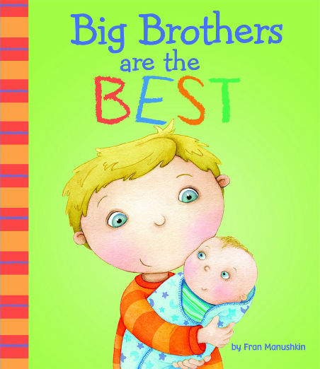 Big Brothers are the Best!