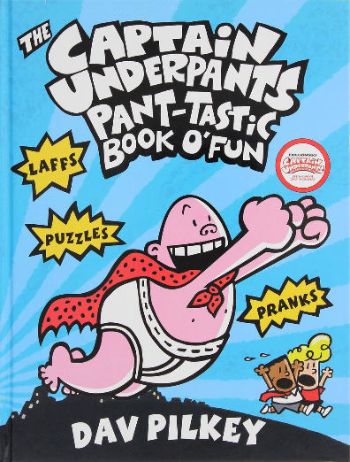 The Captain Underpants Extra-Crunchy Book o' Fun