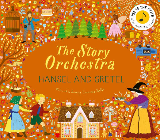 The Story Orchestra: Hansel and Gretel: Press the note to hear Humperdinck's music