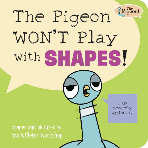 The Pigeon WON'T Play with Shapes!