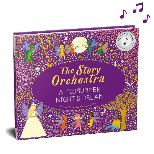 The Story Orchestra: Shakespeare's A Midsummer Night's Dream: Press the note to hear Mendelssohn's music