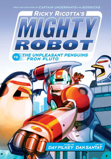 Ricky Ricotta's Mighty Robot vs. the Unpleasant Penguins from Pluto
