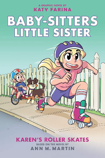 Karen's Roller Skates: A Graphix Book