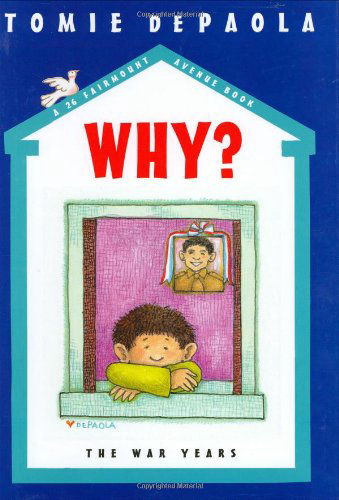 Why? The War Years