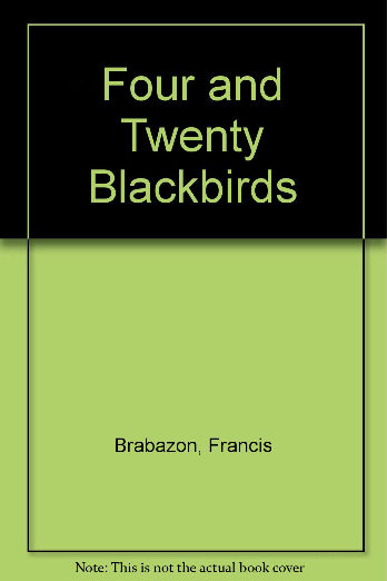 Four and Twenty Blackbirds