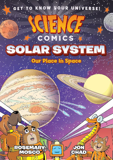 Science Comics: Solar System: Our Place in Space