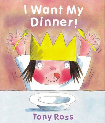 I Want My Dinner!