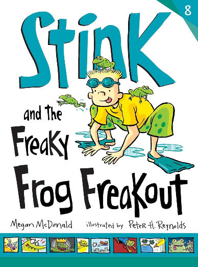 Stink and the Freaky Frog Freakout