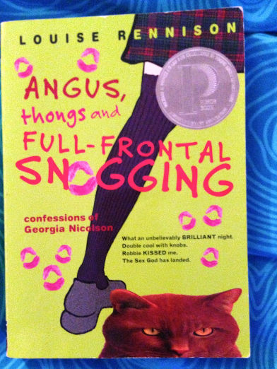 Angus, Thongs and Full-Frontal Snogging: Confessions of Georgia Nicolson