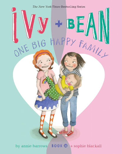 Ivy and Bean One Big Happy Family