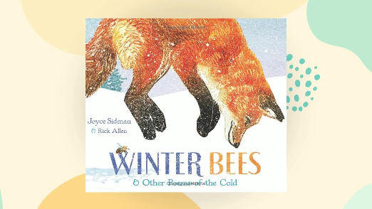 Winter Bees & Other Poems of the Cold