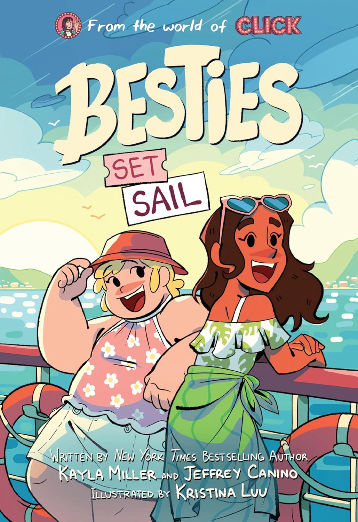 Besties: Set Sail: A graphic novel from The World of Click