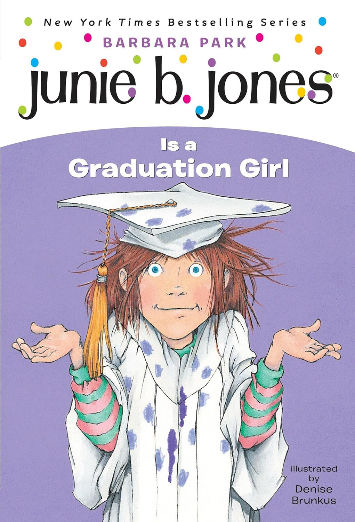 Junie B. Jones Is a Graduation Girl