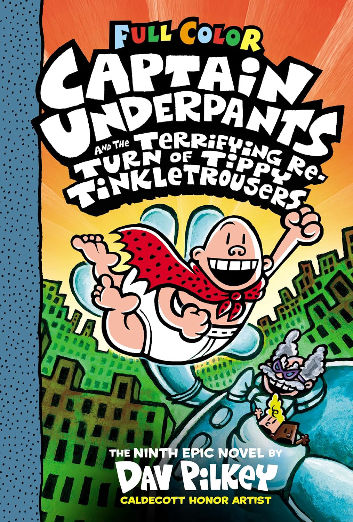 Captain Underpants And The Terrifying Re-Turn Of Tippy Tinkletrousers