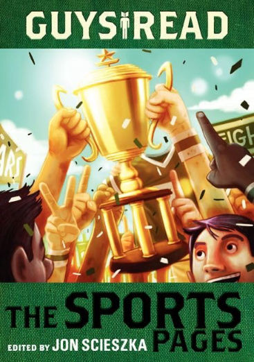 The Sports Pages: Ten Thrilling Sports Stories About Victory and Defeat for Children