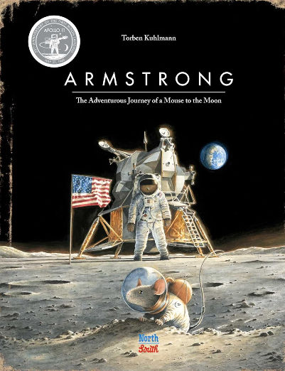 Armstrong Special Edition: The Adventurous Journey of a Mouse to the Moon