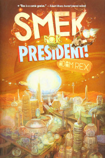 Smek for President!